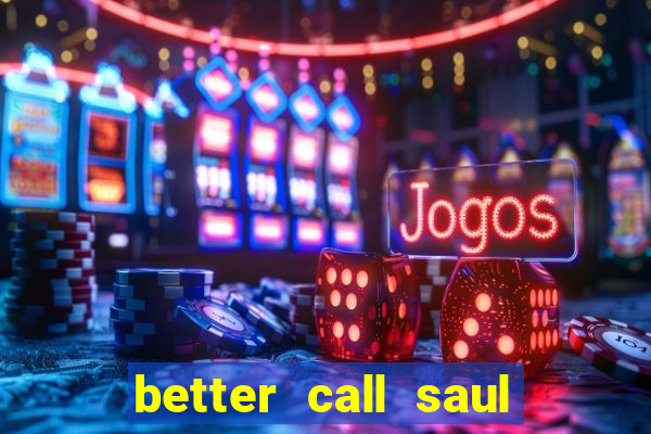 better call saul dublado torrent